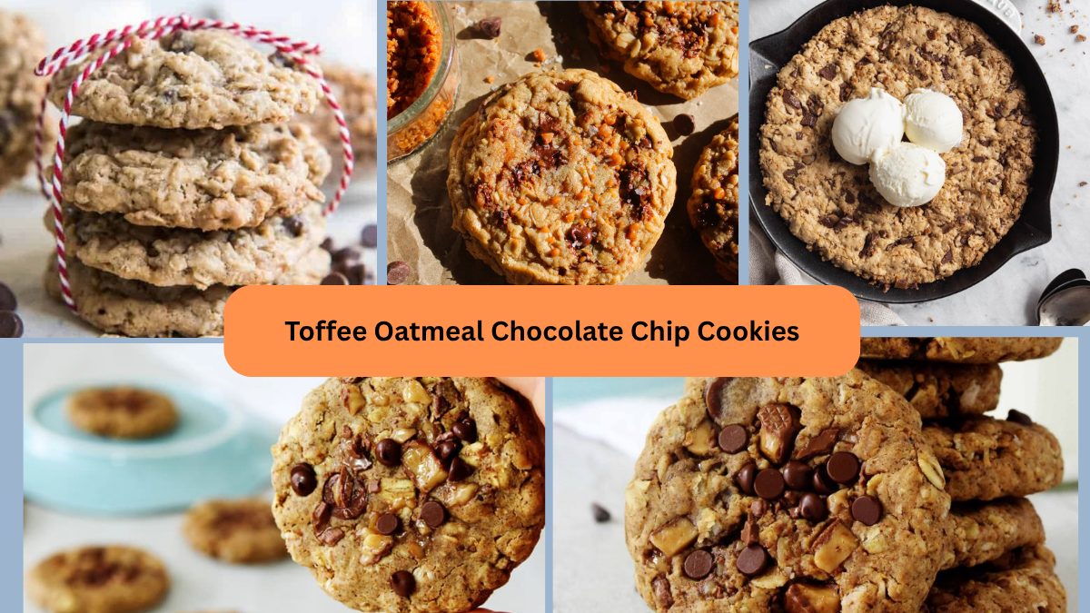 Toffee Oatmeal Chocolate Chip Cookies